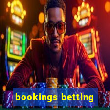 bookings betting