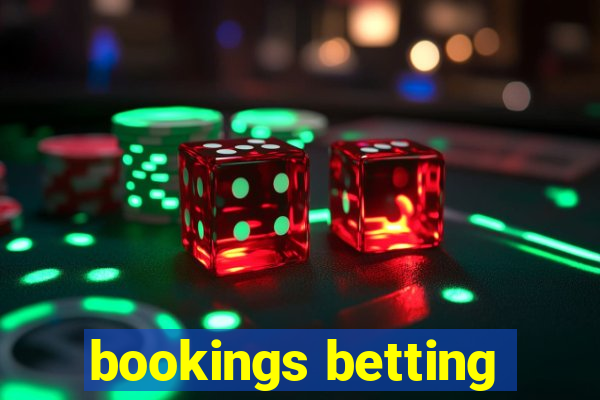 bookings betting