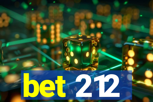 bet 212