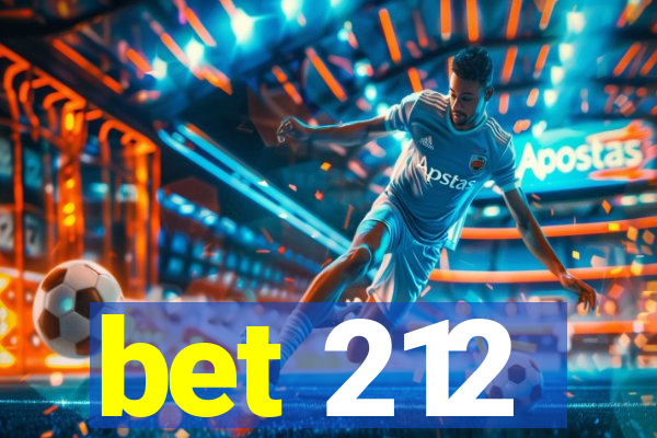 bet 212