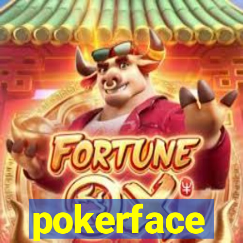 pokerface