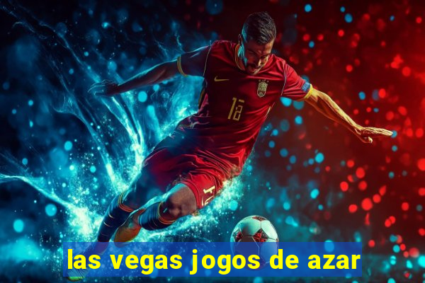 las vegas jogos de azar