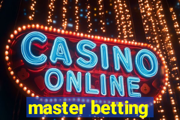 master betting