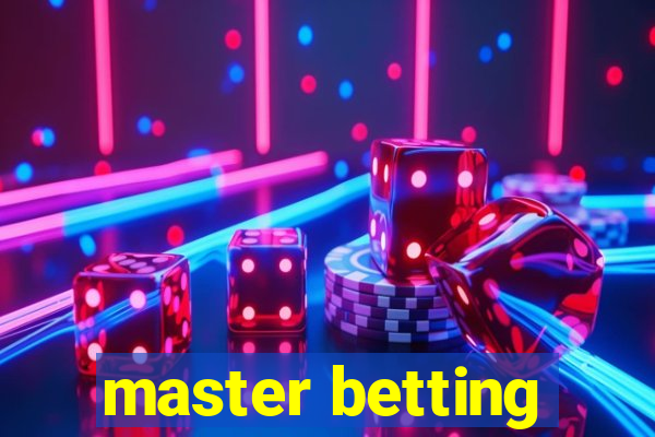 master betting