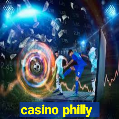 casino philly