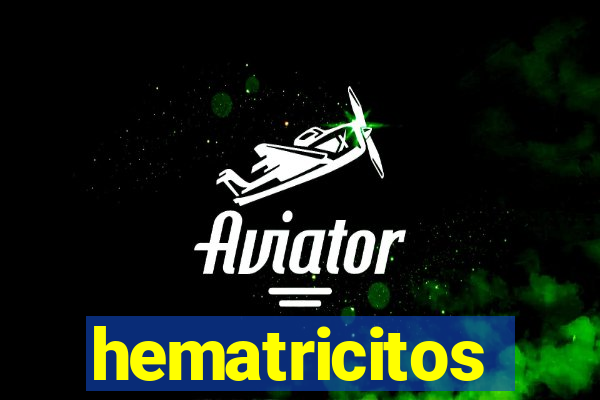 hematricitos