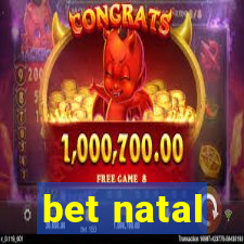 bet natal