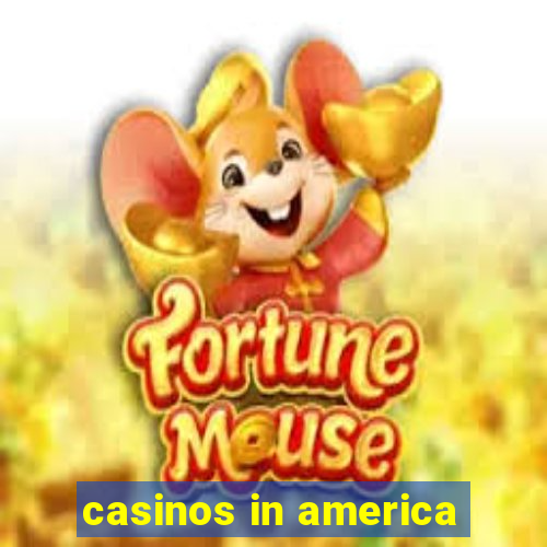 casinos in america