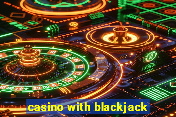 casino with blackjack