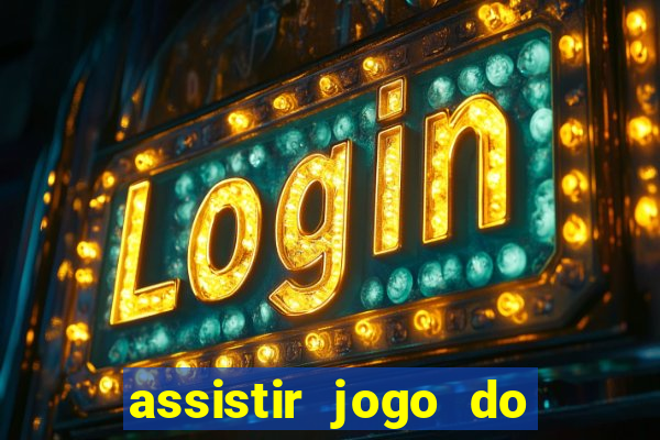 assistir jogo do flamengo globoplay