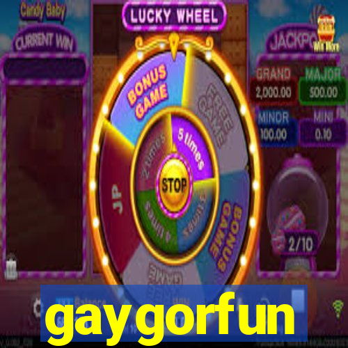 gaygorfun