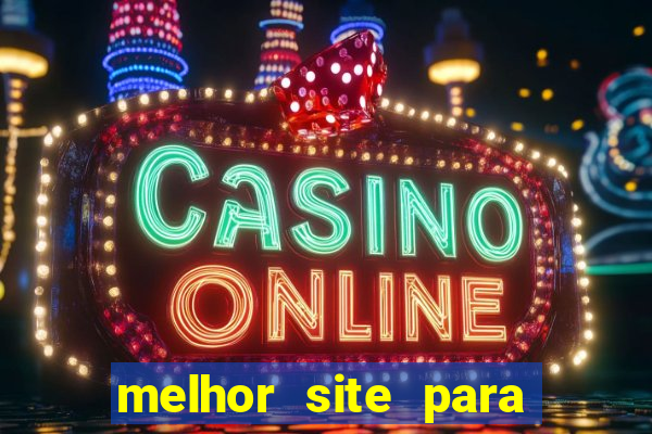 melhor site para jogar tigrinho