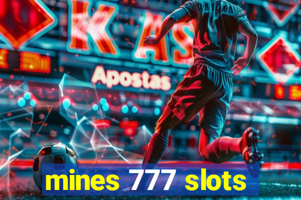 mines 777 slots