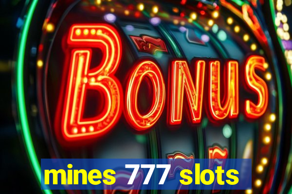 mines 777 slots