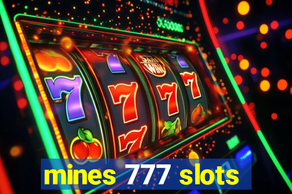 mines 777 slots