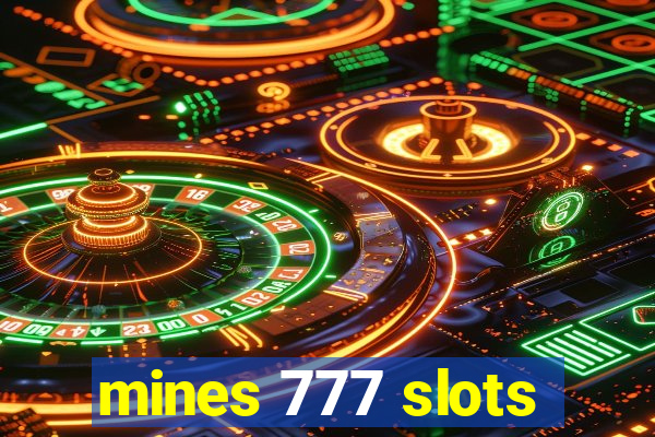 mines 777 slots