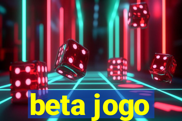 beta jogo