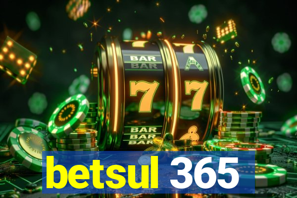 betsul 365