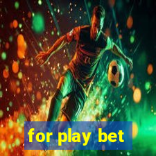 for play bet