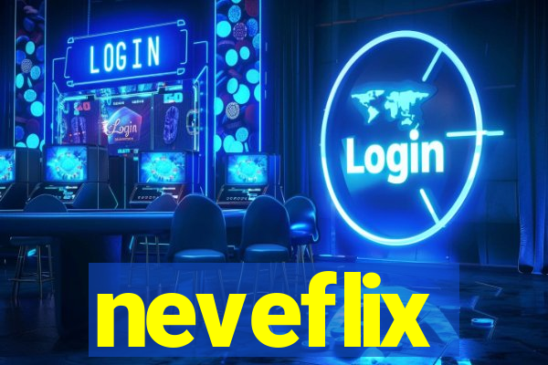 neveflix