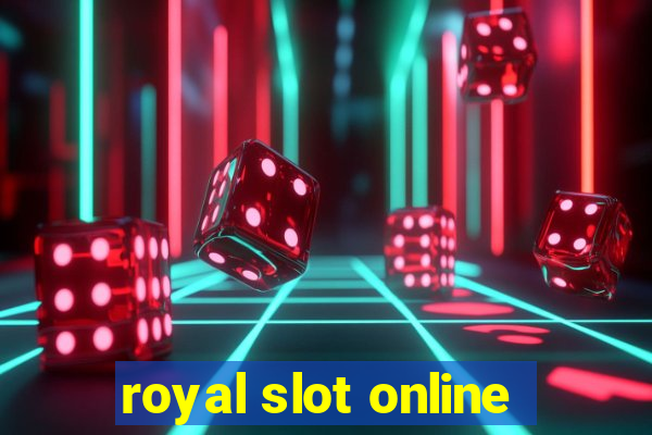 royal slot online