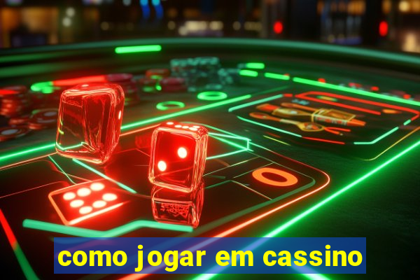 como jogar em cassino