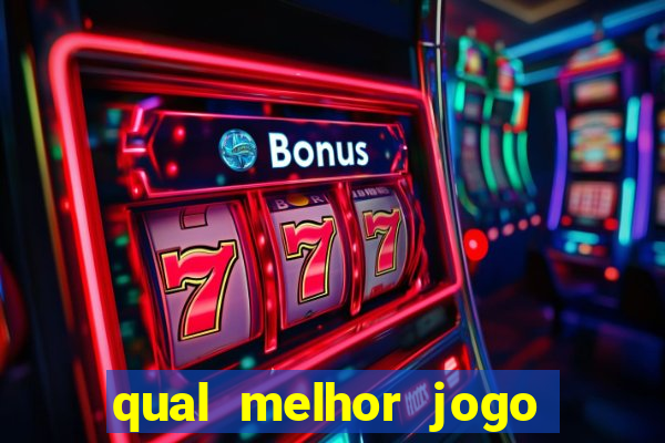 qual melhor jogo de cassino