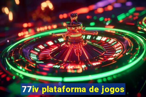 77iv plataforma de jogos