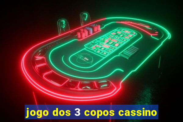 jogo dos 3 copos cassino