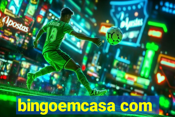 bingoemcasa com