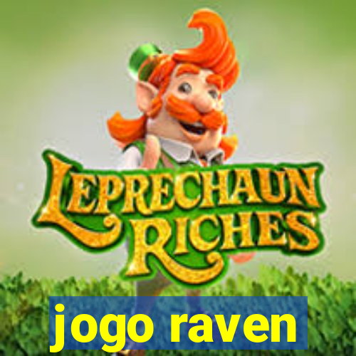 jogo raven