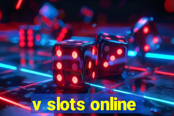 v slots online