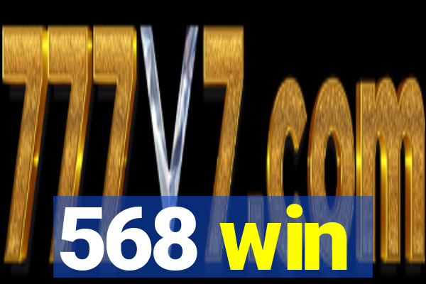 568 win