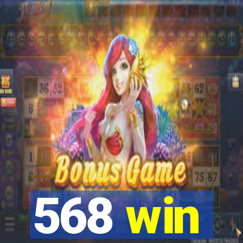 568 win