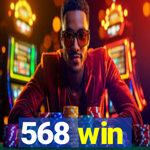 568 win