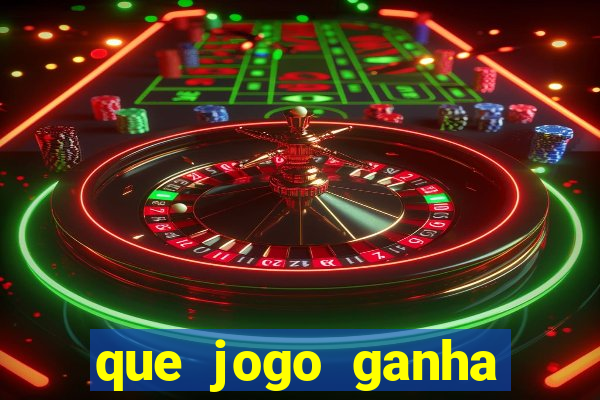 que jogo ganha dinheiro de verdade