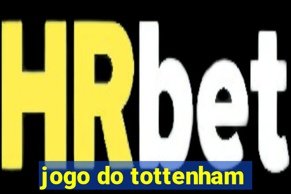 jogo do tottenham