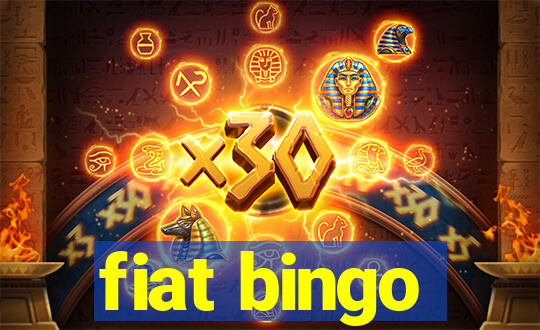 fiat bingo