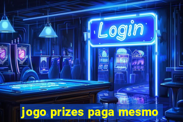 jogo prizes paga mesmo