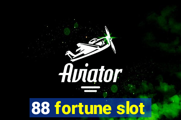 88 fortune slot