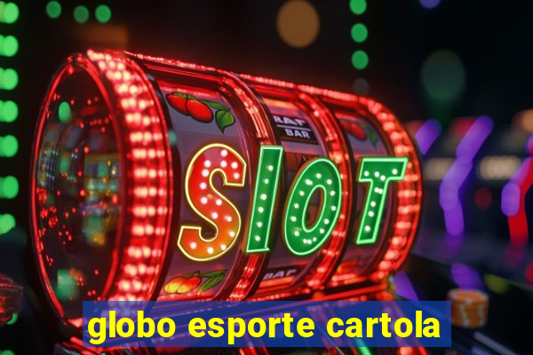 globo esporte cartola