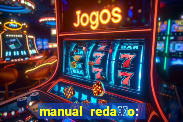 manual reda莽茫o: folha pdf