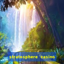 stratosphere casino and hotel