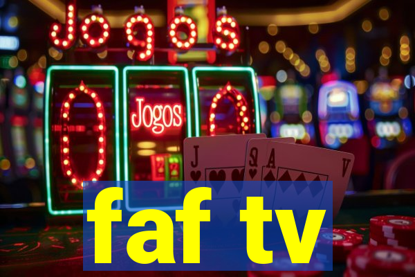 faf tv