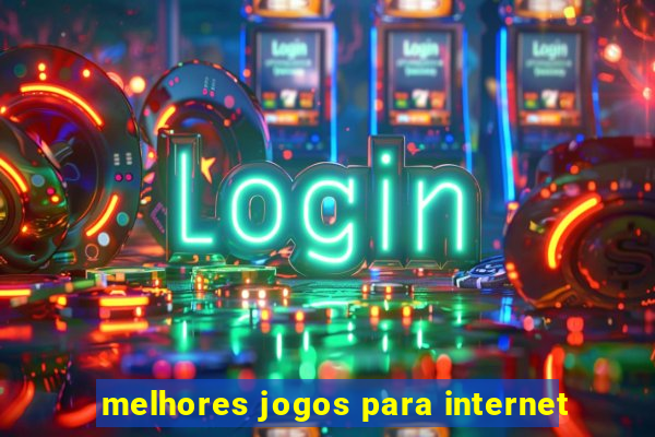 melhores jogos para internet