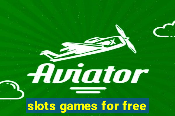 slots games for free