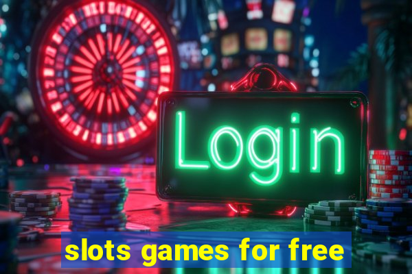 slots games for free