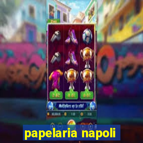 papelaria napoli