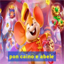 pon caino e abele