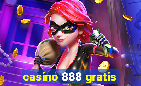 casino 888 gratis